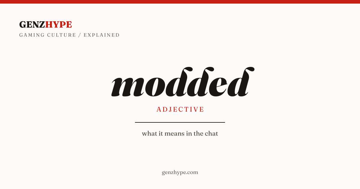 Modded