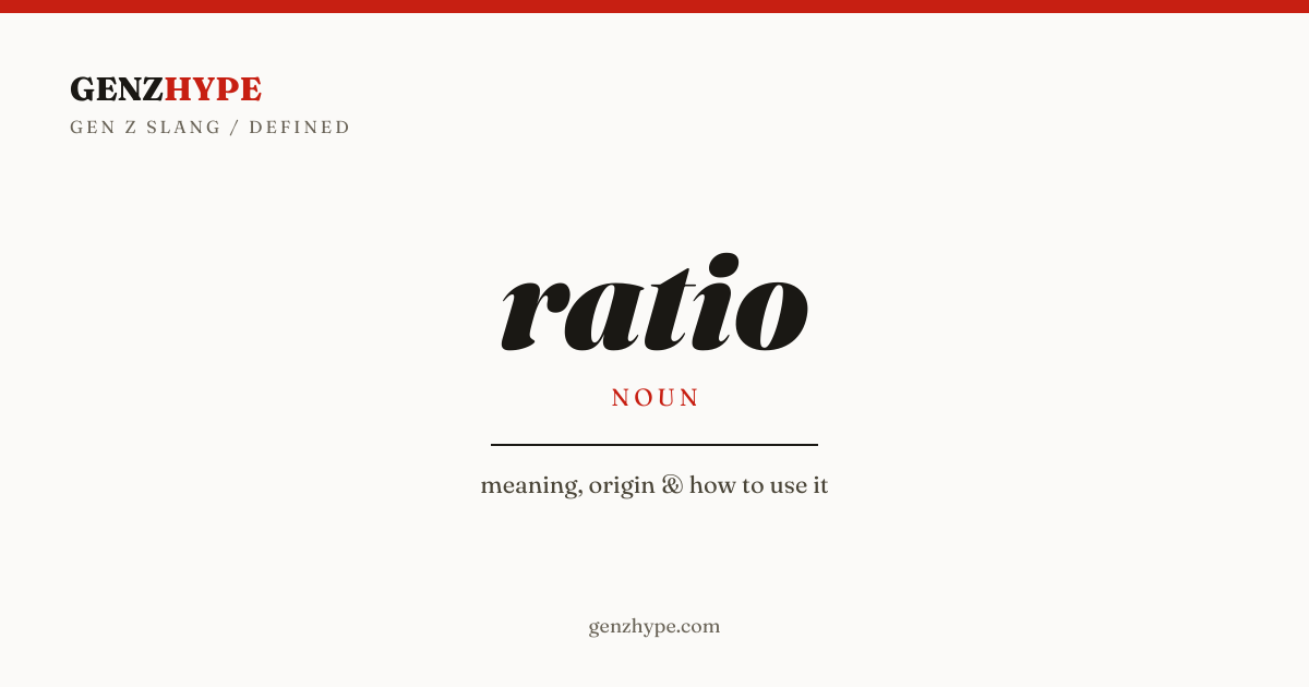 ratio, a GenZHype entry