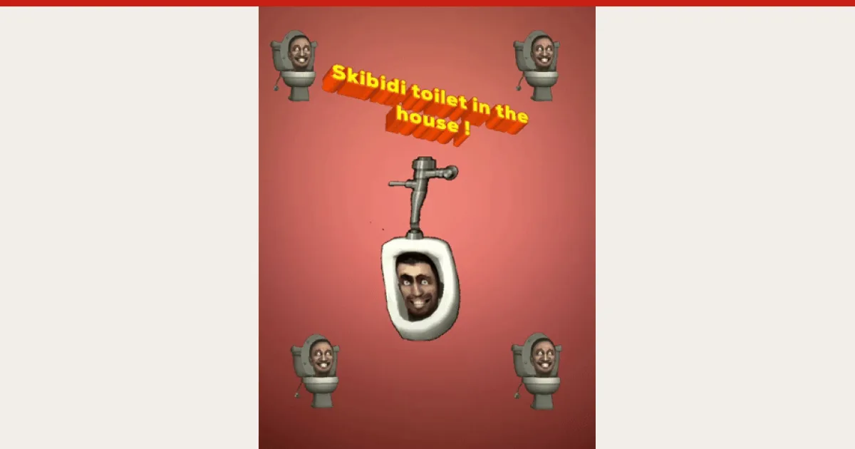 skibidi toilet