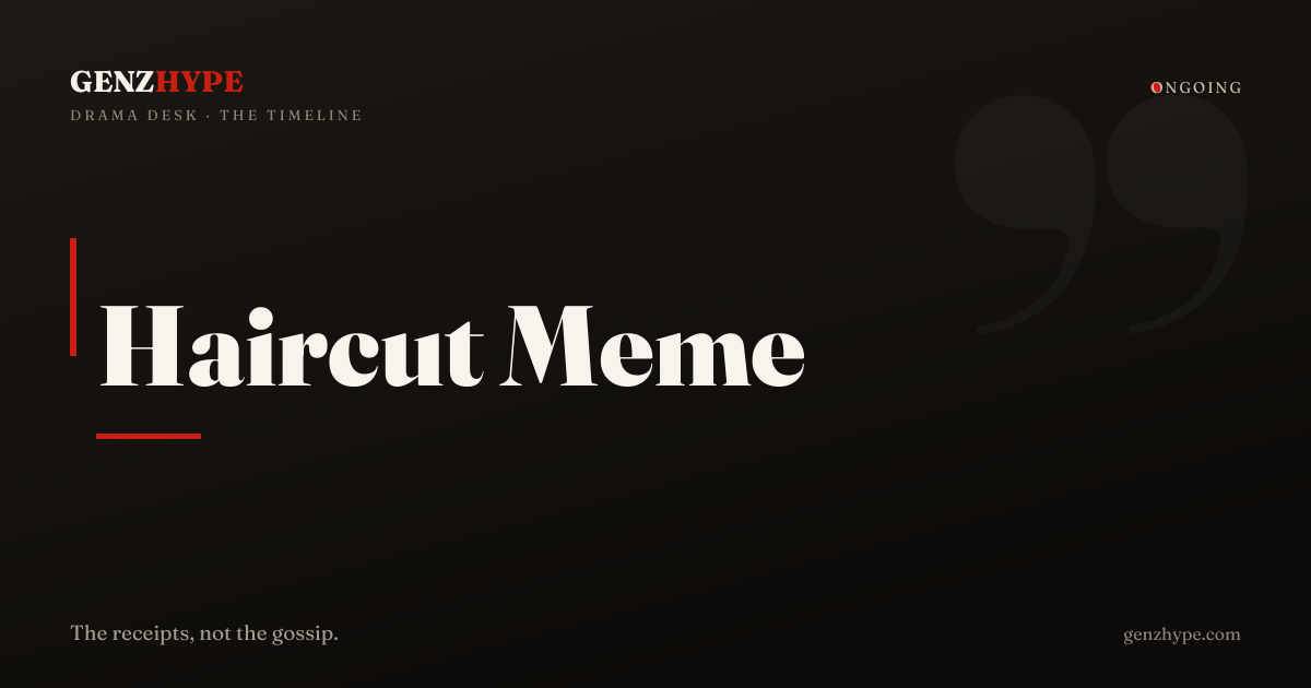 The Power of a Haircut Meme
