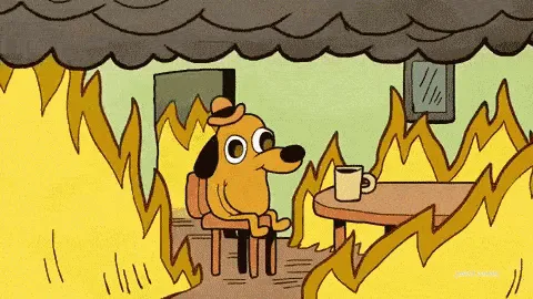 this is fine meme, example 1